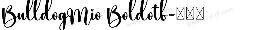 BulldogMio Boldotf字体转换